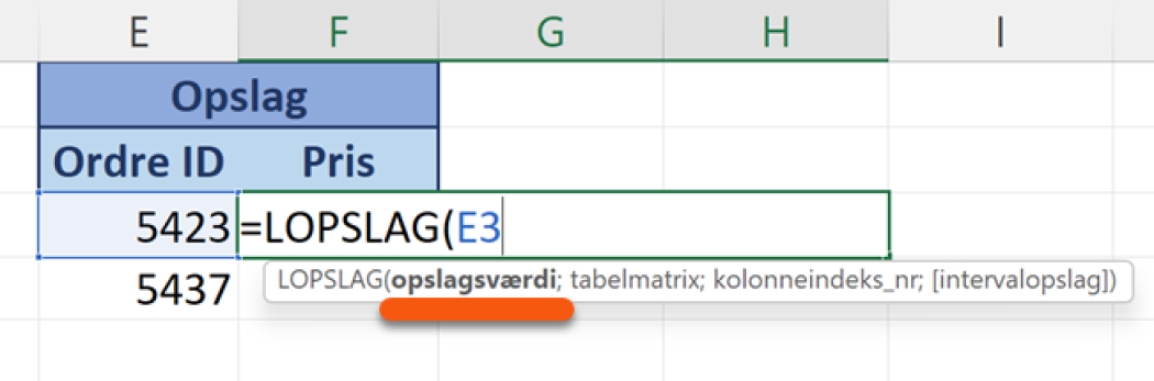 Det første argument for funktionen Excel LOPSLAG er opslagsværdi.