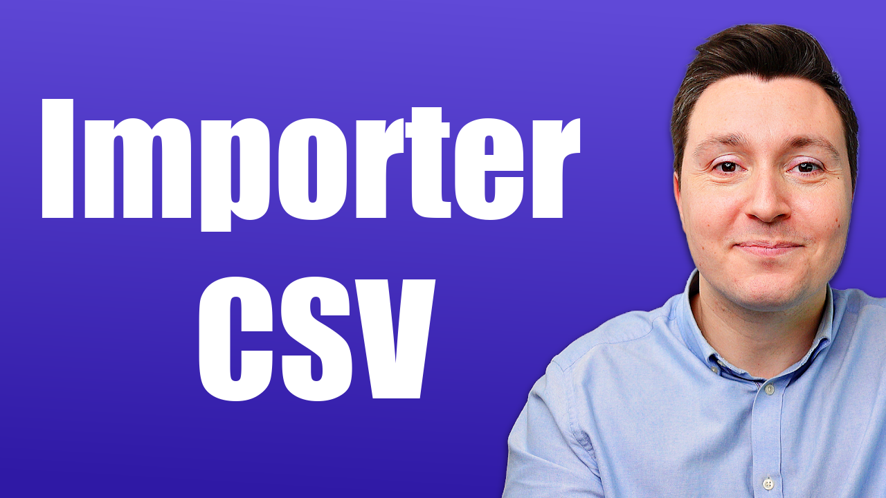 Importer CSV