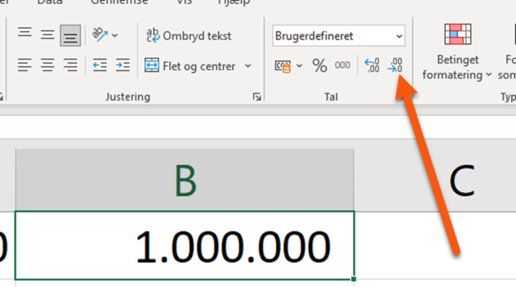 Benyt det ønskede talformat i Excel.